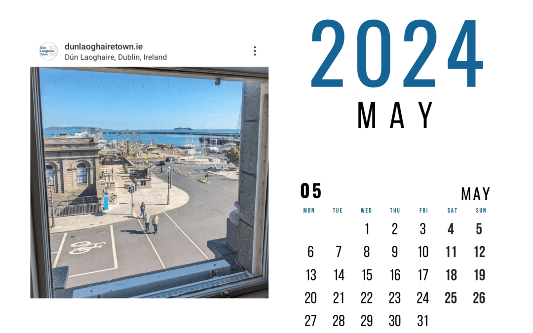 May’s News From Dún Laoghaire Town